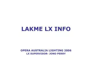 LAKME LX INFO