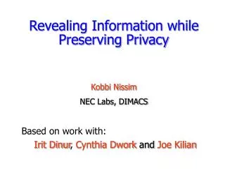 Revealing Information while Preserving Privacy