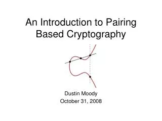 An Introduction to Pairing Based Cryptography