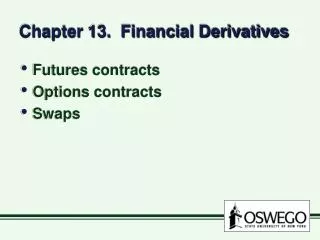 Chapter 13. Financial Derivatives