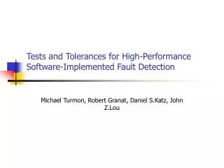 Tests and Tolerances for High-Performance Software-Implemented Fault Detection