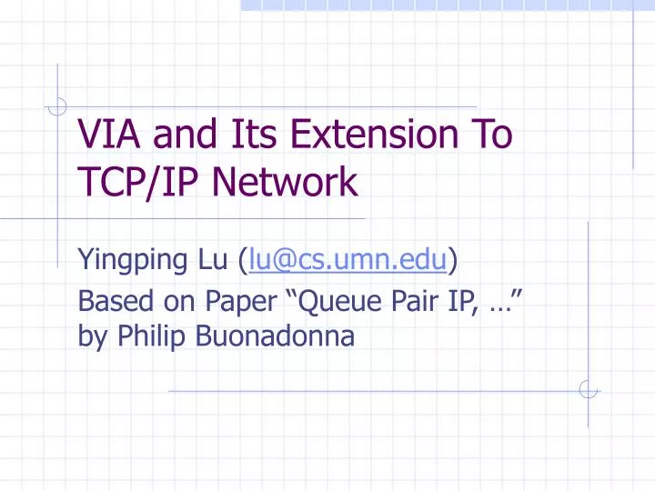 via and its extension to tcp ip network