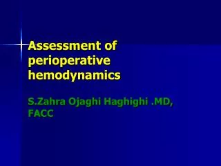Assessment of perioperative hemodynamics