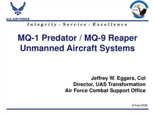 MQ-1 Predator / MQ-9 Reaper Unmanned Aircraft Systems