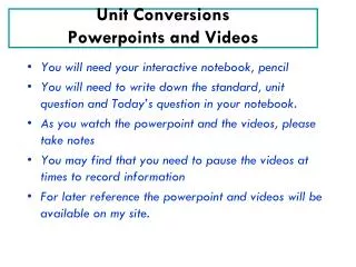 Unit Conversions Powerpoints and Videos