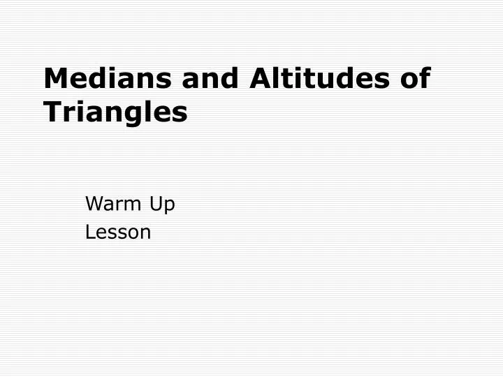 medians and altitudes of triangles