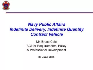 Navy Public Affairs Indefinite Delivery, Indefinite Quantity Contract Vehicle