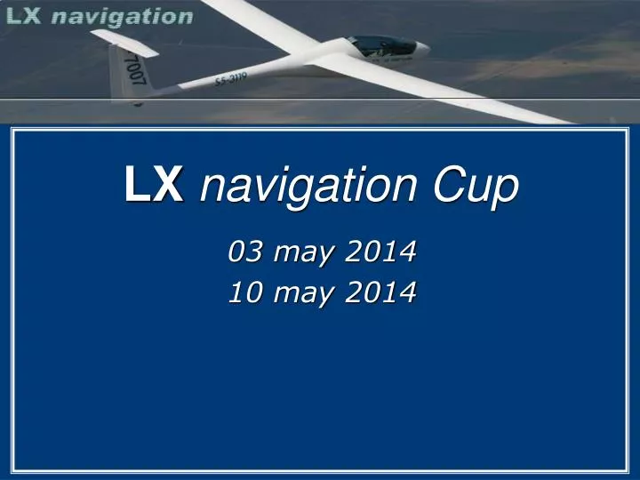 lx navigation cup