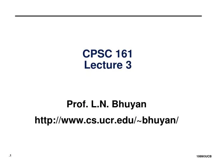 cpsc 161 lecture 3