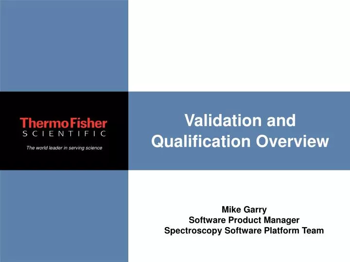 validation and qualification overview