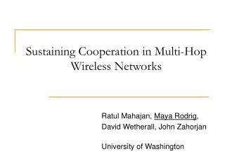 Sustaining Cooperation in Multi-Hop Wireless Networks