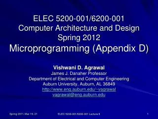 ELEC 5200-001/6200-001 Computer Architecture and Design Spring 2012 Microprogramming (Appendix D)