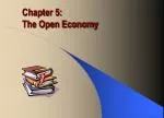 Chapter 5: The Open Economy - slide 1