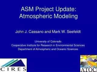ASM Project Update: Atmospheric Modeling