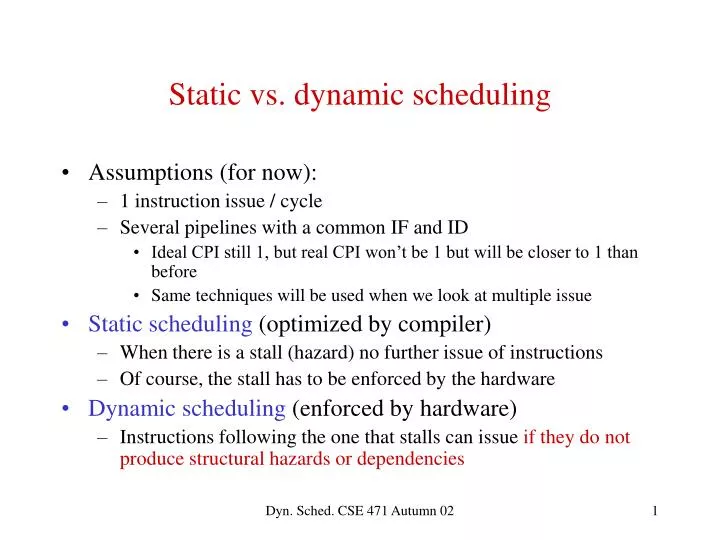 static vs dynamic scheduling
