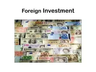 Foreign Investment