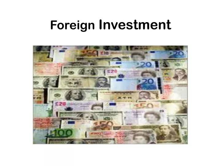 foreign investment