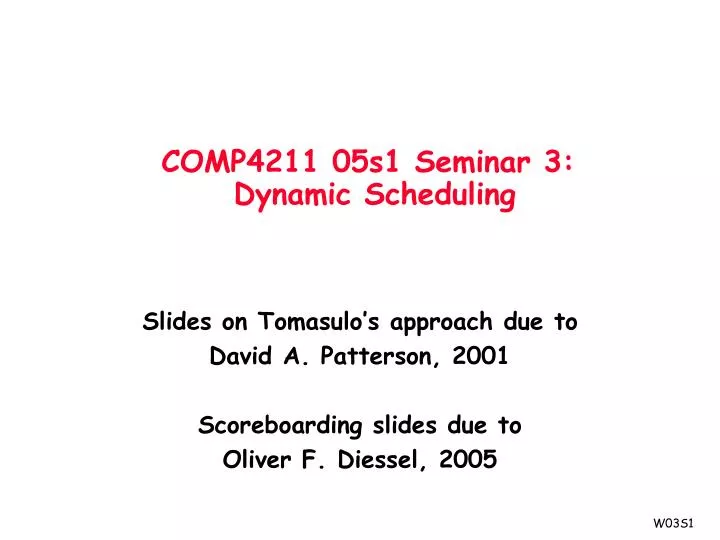 comp4211 05s1 seminar 3 dynamic scheduling