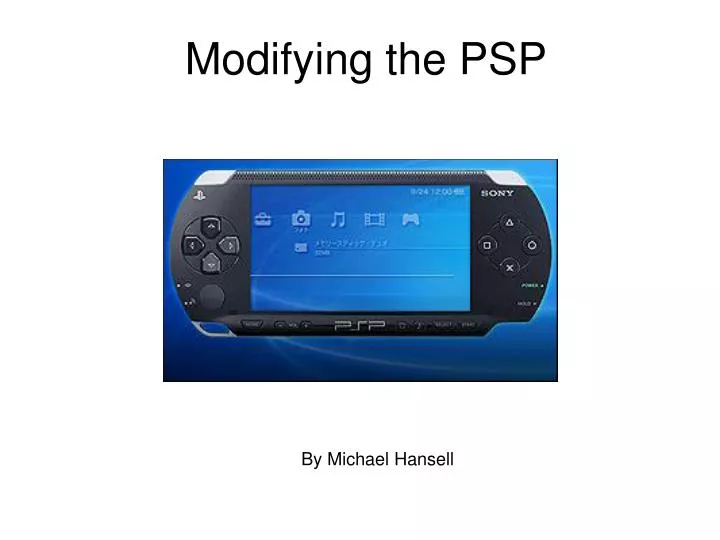 modifying the psp