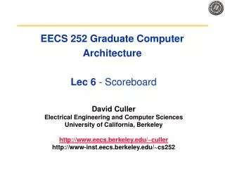 EECS 252 Graduate Computer Architecture Lec 6 - Scoreboard