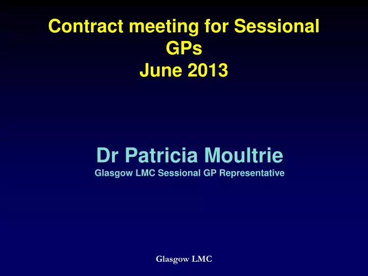 contract meeting for sessional gps june 2013