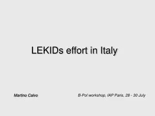LEKIDs effort in Italy