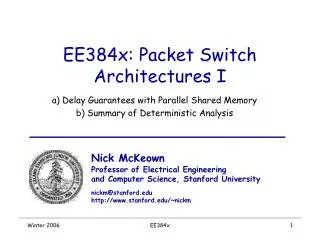 EE384x: Packet Switch Architectures I