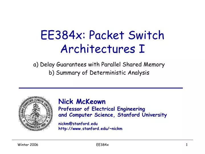 ee384x packet switch architectures i