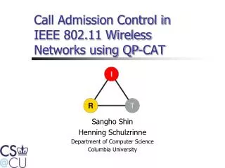 Call Admission Control in IEEE 802.11 Wireless Networks using QP-CAT
