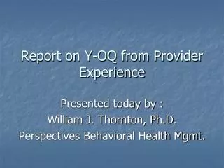 Report on Y-OQ from Provider Experience