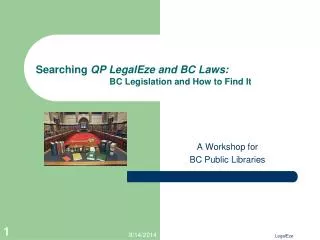 Searching QP LegalEze and BC Laws: BC Legislation and How to Find It