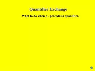 Quantifier Exchange