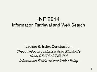 INF 2914 Information Retrieval and Web Search