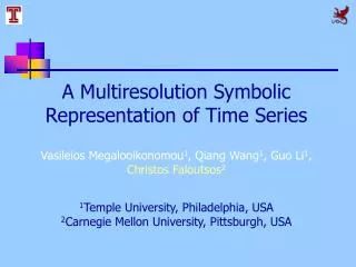 A Multiresolution Symbolic Representation of Time Series