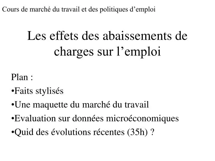 les effets des abaissements de charges sur l emploi