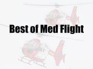Best of Med Flight