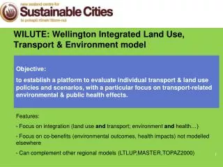 WILUTE: Wellington Integrated Land Use, Transport &amp; Environment model