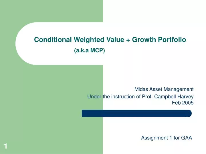 conditional weighted value growth portfolio a k a mcp