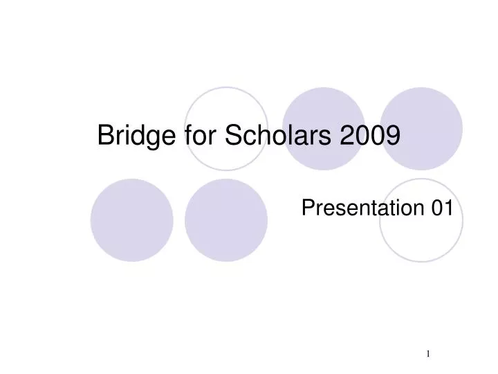 bridge for scholars 2009
