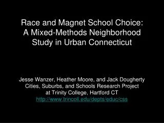 Race and Magnet School Choice: A Mixed-Methods Neighborhood Study in Urban Connecticut