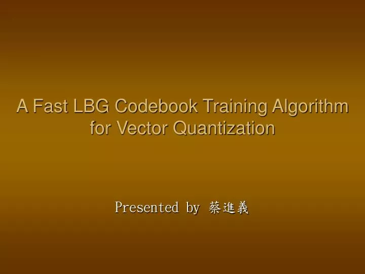 a fast lbg codebook training algorithm for vector quantization
