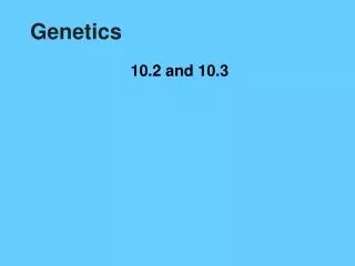 genetics
