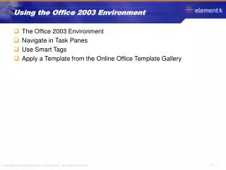 Using the Office 2003 Environment