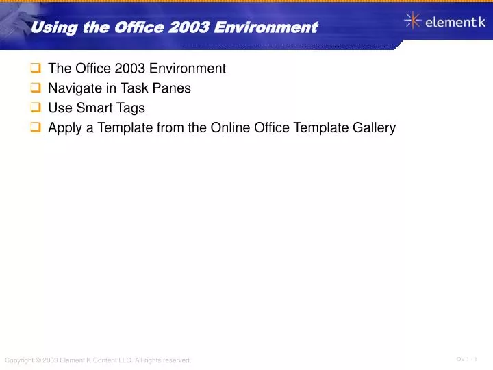 using the office 2003 environment
