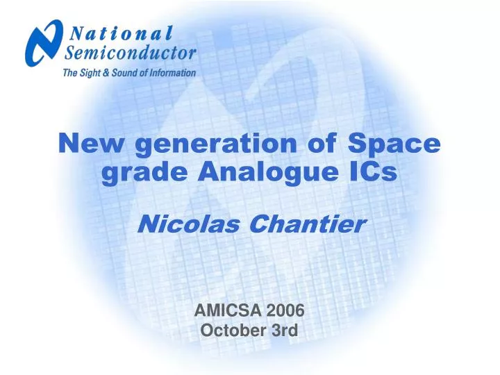 new generation of space grade analogue ics nicolas chantier