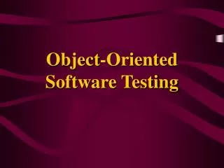 Object-Oriented Software Testing