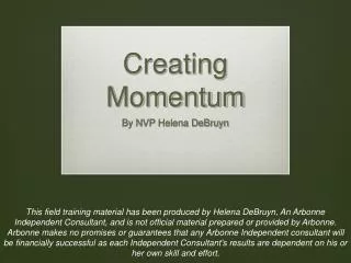 Creating Momentum