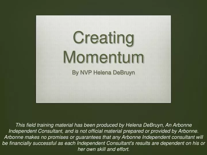 creating momentum