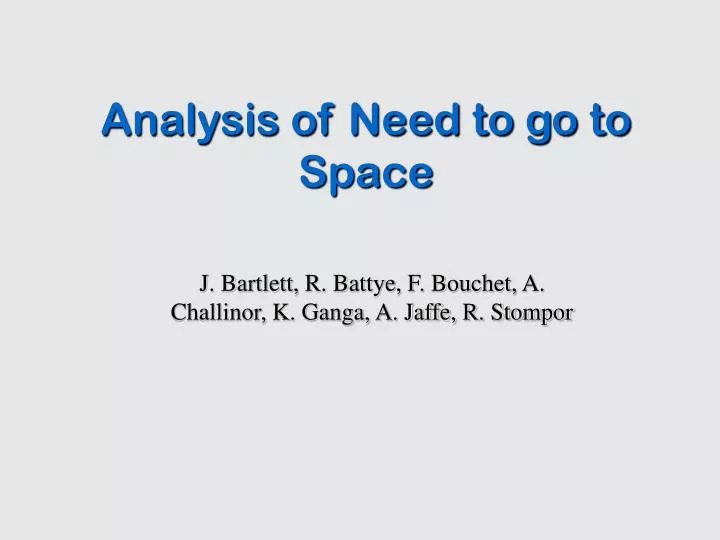 analysis of need to go to space