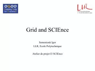 Grid and SCIEnce